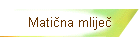 Mati�na mlije�