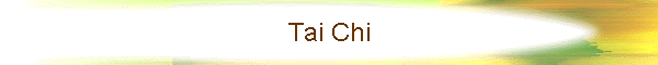 Tai Chi