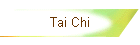 Tai Chi